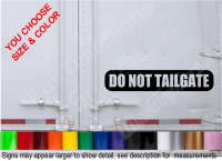 Truck Trailer Do Not Tailgate Decal Sticker